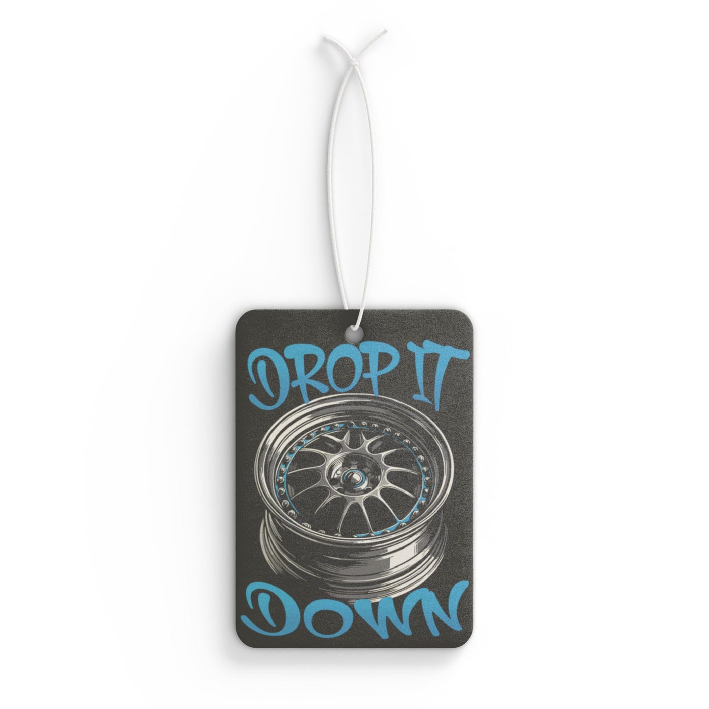 Car Air Freshener - Drop It Down